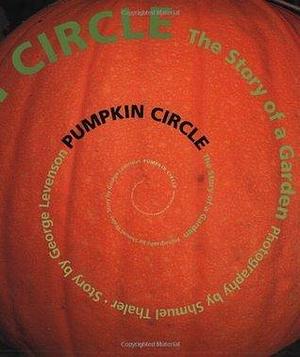 Pumpkin Circle: A Halloween Book for Kids and Toddlers by Shmuel Thaler, George Levenson, George Levenson