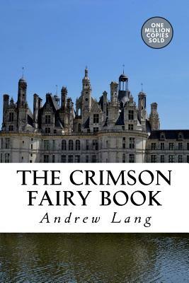 The Crimson Fairy Book by Andrew Lang