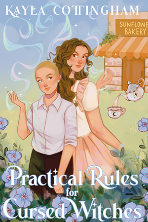 Practical Rules for Cursed Witches by Kayla Cottingham