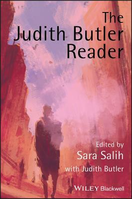 The Judith Butler Reader by Sarah Salih, Judith Butler