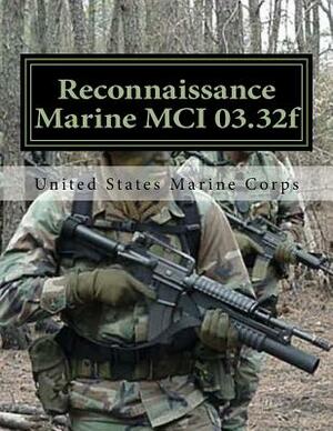 Reconnaissance Marine MCI 03.32f: Marine Corps Institute by United States Marine Corps