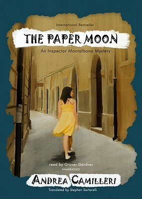 The Paper Moon: An Inspector Montalbano Mystery by Andrea Camilleri