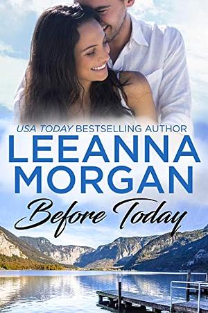 Before Today by Leeanna Morgan