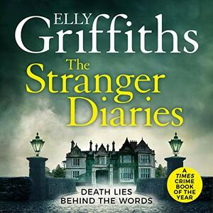 The Stranger Diaries by Elly Griffiths