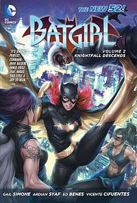 Batgirl, Vol. 2: Knightfall Descends by Vicente Cifuentes, Ardian Syaf, Gail Simone, Ed Benes, Alitha Martinez