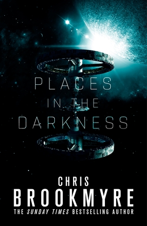 Places in the Darkness by Christopher Brookmyre