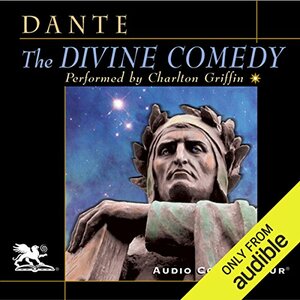 Divine Comedy: All 3 Books in One Edition - Inferno, Purgatorio & Paradiso by Dante Alighieri