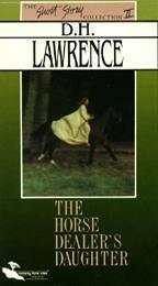 The Horse Dealer's Daughter by D. H. Lawrence, D. H. Lawrence
