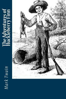 The Adventures of Huckleberry Finn by Mark Twain