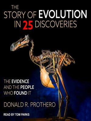 The Story of Evolution in 25 Discoveries by Donald R. Prothero