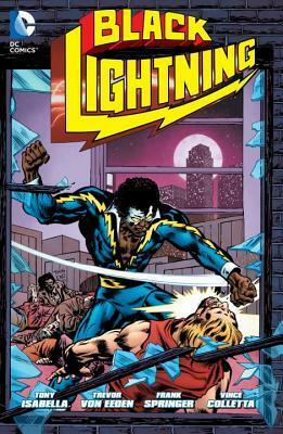 Black Lightning, Vol. 1 by Tony Isabella, Trevor Von Eeden, Michael Netzer, Denny O'Neil