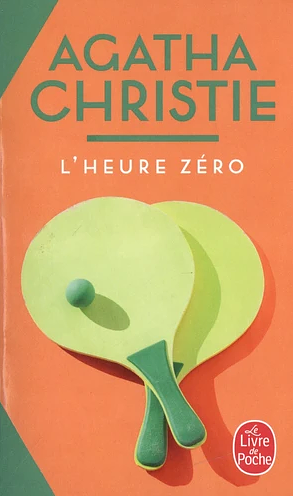 L'heure zéro by Agatha Christie