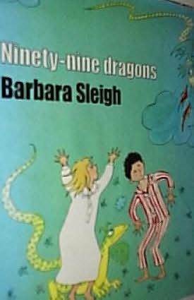 Ninety-nine Dragons by Barbara Sleigh