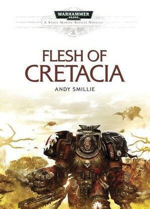 Flesh of Cretacia by Andy Smillie