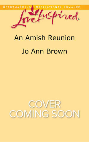 An Amish Reunion by Jo Ann Brown
