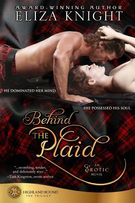 Behind the Plaid by Eliza Knight