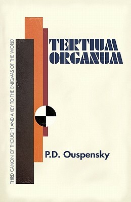 Tertium Organum by P.D. Ouspensky