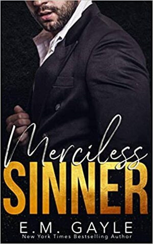 Merciless Sinner by E.M. Gayle