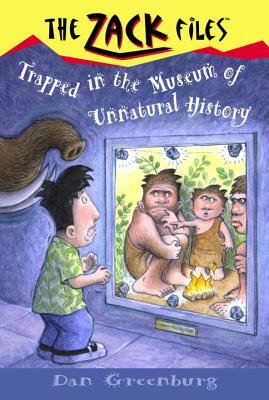 Trapped in the Museum of Unnatural History by Dan Greenburg