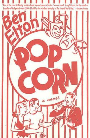 Popcorn: A Novel by Ben Elton