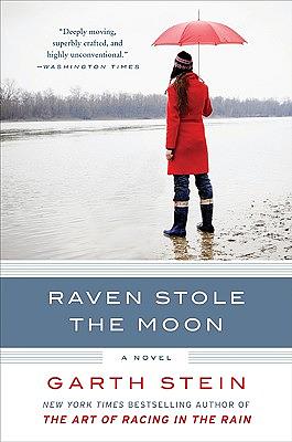 Raven Stole the Moon by Garth Stein