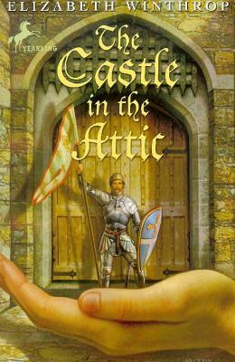 The Castle in the Attic by Elizabeth Winthrop