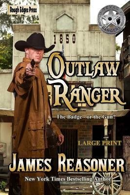 Outlaw Ranger by James Reasoner