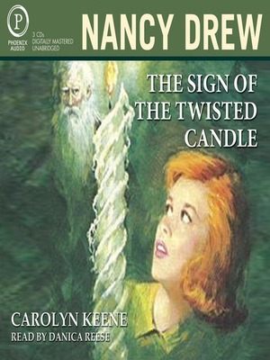 The Sign of The Twisted Candles by Carolyn Keene