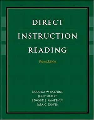 Direct Instruction Reading by Sara G. Tarver, Douglas W. Carnine, Edward J. Kame'enui, Jerry Silbert