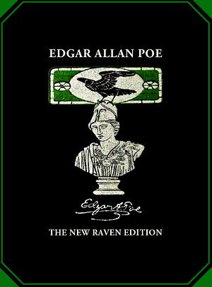 Edgar Allan Poe: The New Raven Edition by Edgar Allan Poe