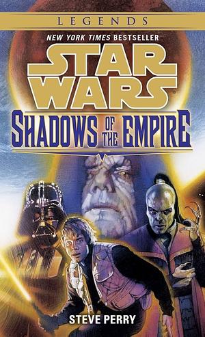 Star Wars: Shadows of the Empire by Steve Perry