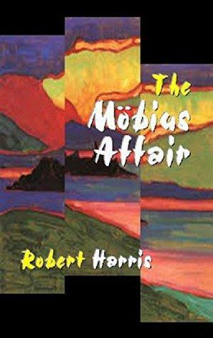 The Möbius Affair by Robert W. Harris