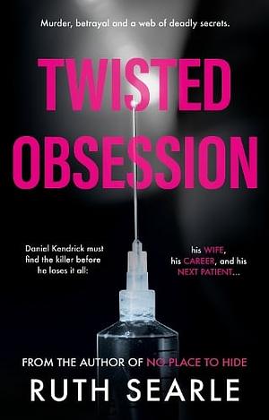 Twisted Obsession  by Ruth Searle