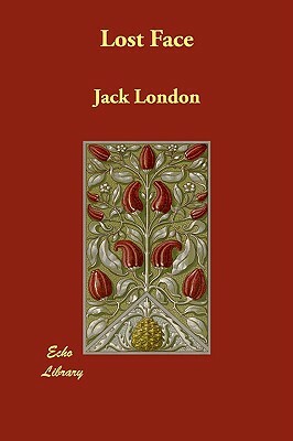 Lost Face by Jack London