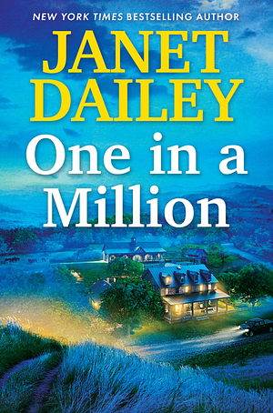 One in a Million by Janet Dailey, Janet Dailey