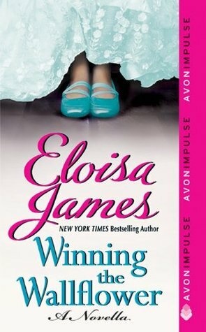 Winning the Wallflower by Eloisa James
