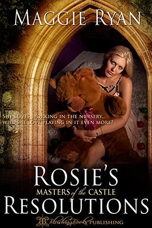 Rosie's Resolutions by Maggie Ryan