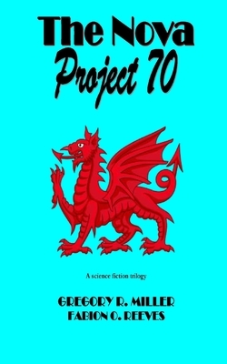 The Nova Project 70 by Gregory R. Miller