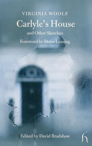 Carlyle's House and Other Sketches by Virginia Woolf