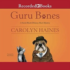 Guru Bones by Kate Forbes, Carolyn Haines