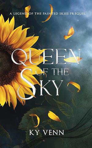 Queen Of The Sky by Ky Venn