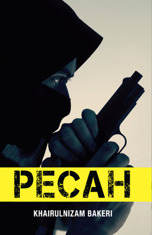 PECAH by Khairulnizam Bakeri