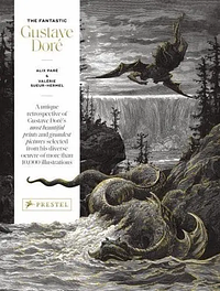 The Fantastic Gustave Doré by Alix Paré, Valérie Sueur-Hermel