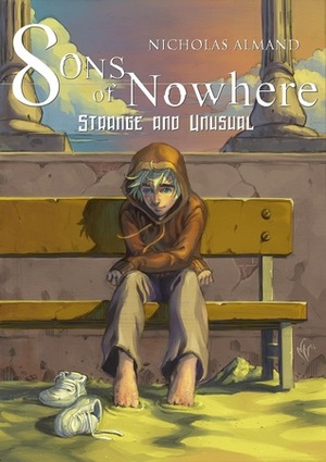 Sons of Nowhere: Strange and Unusual by Nicholas Almand