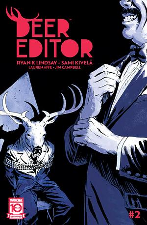 Deer Editor #2 by Ryan K Lindsay