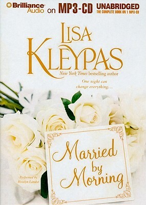 Married By Morning by Lisa Kleypas