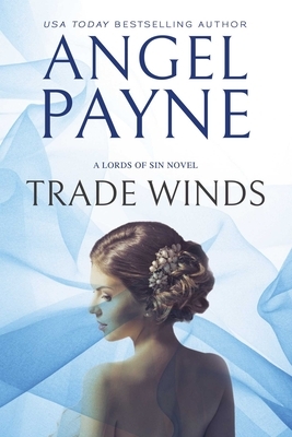 Trade Winds by Angel Payne