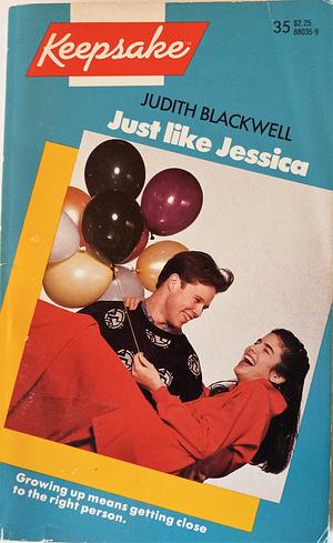Just Like Jessica by Judith Blackwell
