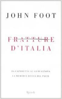Fratture d'Italia by John Foot