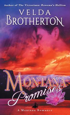Montana Promises by Velda Brotherton